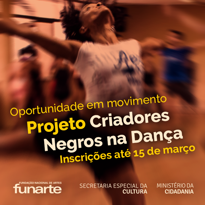 CulturaGovBr's tweet photo. É profissional de dança? Participe da convocatória para a residência de criação cênica do projeto Criadores Negros na Dança.
Confira regras e prazos: https://t.co/MMnVTmW4J2
#Cultura #Cidadania https://t.co/1uxzyP87Ec