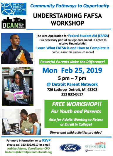DetroitDegrees's tweet photo. Come complete the @FAFSA for FREE with @DPNDetroit Monday, February 25th at 5PM. There will be dinner, assistance from financial aid experts, and activities for children. @Detroitk12 @MICollegeAccess @Detroit_CAN @WayneRESA @MacombISD @OaklandSchools @MASUmichigan #D3FAFSA https://t.co/J5OAjg9Mmw