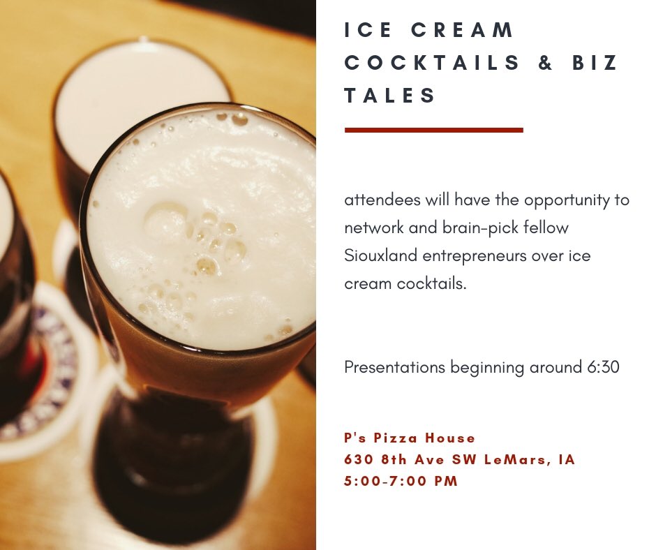 Head to P’s Pizza House tonight in LeMars for ice cream, cocktails, and biz tales. 

Hang out as Swimming with the Sharks contestants practice their pitches. 

🚨TIME CHANGE: Event is 5:30-7:30