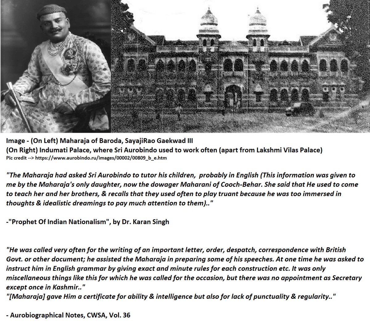 14) Tutoring at Baroda Palace:As soon as  #SriAurobindo had returned from Nainital, the Maharaja had an assignment ready for Him - To tutor his children!The Gaekwad would keep giving such peculiar jobs to Sri Aurobindo for the next few years: