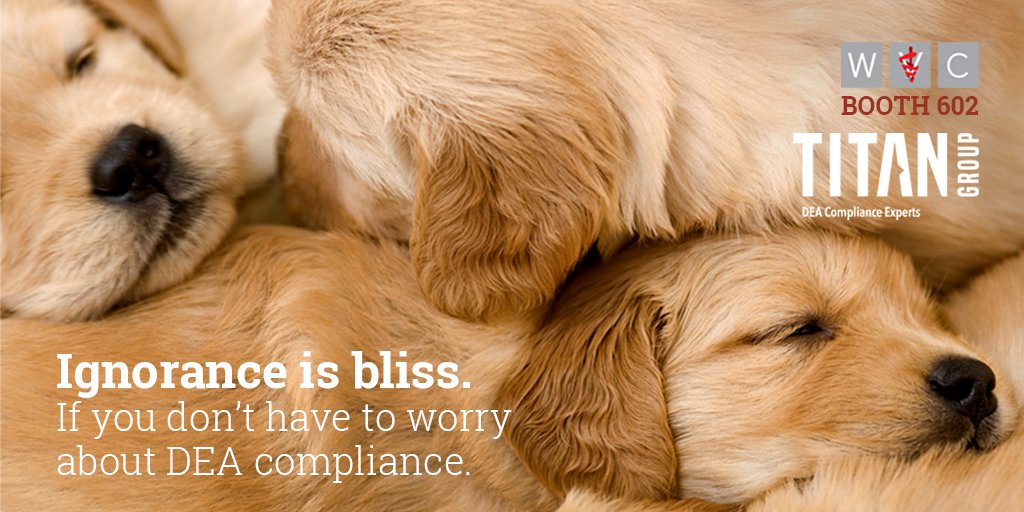 Free yourself from worry and claim your compliance bliss with @titandiversion #DEACompliance solutions – Booth 602 #WVC2019. #ItMattersWVC #TITANGroupDea @wvc_vetce <a href="/jackteitelman/">JACK TEITELMAN</a> @kelleydetweiler
