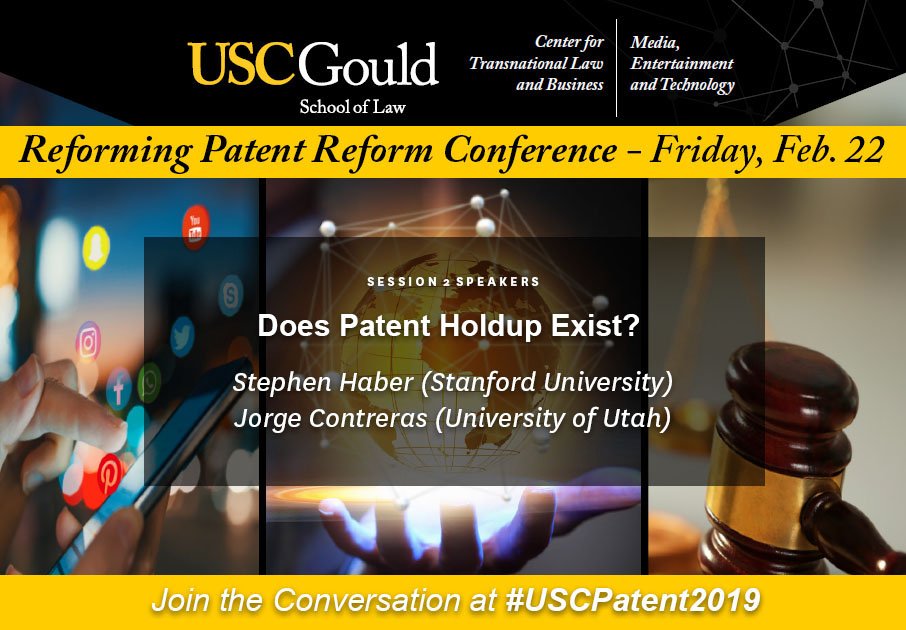 @USC_CTLB (@uscgouldctlb) on Twitter photo Join Stanford Prof and <a href="/HooverInst/">Hoover Institution</a> Senior Fellow Stephen Haber in conversation with <a href="/UUtah/">University of Utah</a> Professor Jorge Contreras <a href="/contreraslegals/">Jorge Contreras</a> re: "Does Patent Hold Up?" at #USCPatent2019 on Friday, 2/22. Details: buff.ly/2X5YNKg Join Stanford Prof and <a href="/HooverInst/">Hoover Institution</a> Senior Fellow Stephen Haber in conversation with <a href="/UUtah/">University of Utah</a> Professor Jorge Contreras <a href="/contreraslegals/">Jorge Contreras</a> re: "Does Patent Hold Up?" at #USCPatent2019 on Friday, 2/22. Details: buff.ly/2X5YNKg