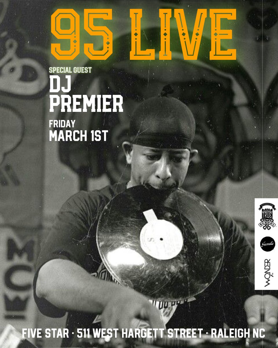 TRUESCHOOLCORP's tweet photo. 95 Live Presents:
DJ PREMIER
@REALDJPREMIER 
3/1
Five Star
@5StarRaleigh 
Raleigh, NC https://t.co/WMEX6uWqks