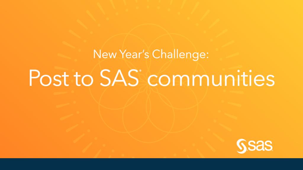 SAS_Cares's tweet photo. New to SAS? Join the New SAS User community to connect with fellow newbies: https://t.co/4vW7l7kwg2. Then follow along in our New Year’s Challenge https://t.co/kdhjM7kJ7e! 
 #SASgoals https://t.co/SscWrpGMst