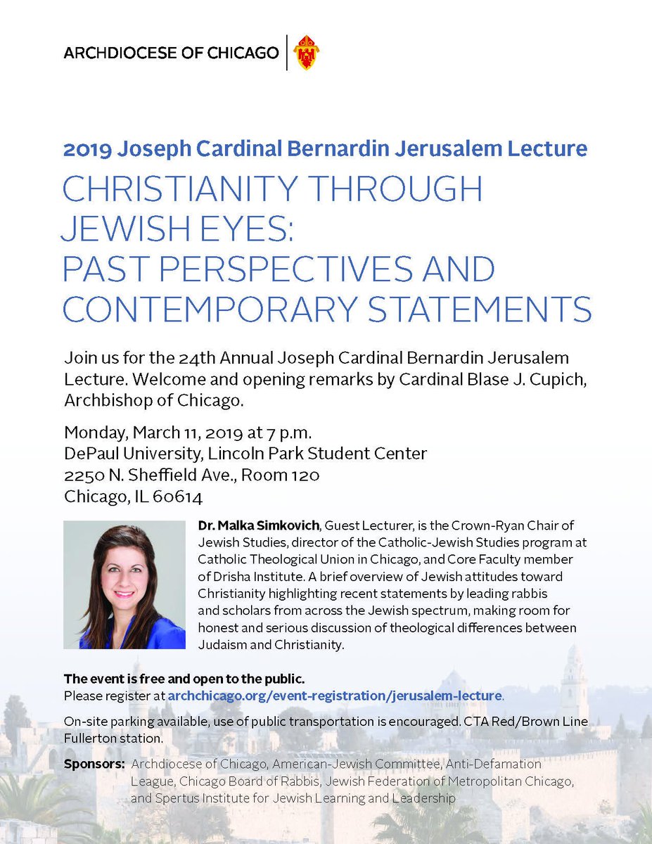 archchicago's tweet photo. Join us for the 24th Annual Joseph Cardinal Bernardin #JerusalemLecture on March 11 at 7 p.m. For more information, please visit our website: https://t.co/GRtPyioLHr https://t.co/QsGsg02yTb