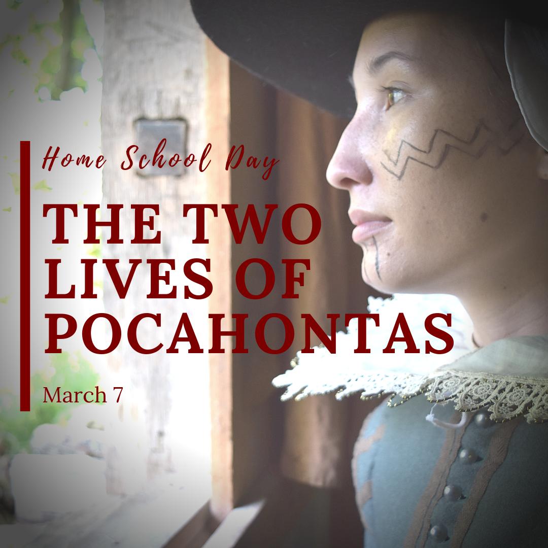 Bring your home schooled children (ages 4-14) to Home School Day: The Two Lives on Pocahontas on March 7! Call 804-318-8797 to register.