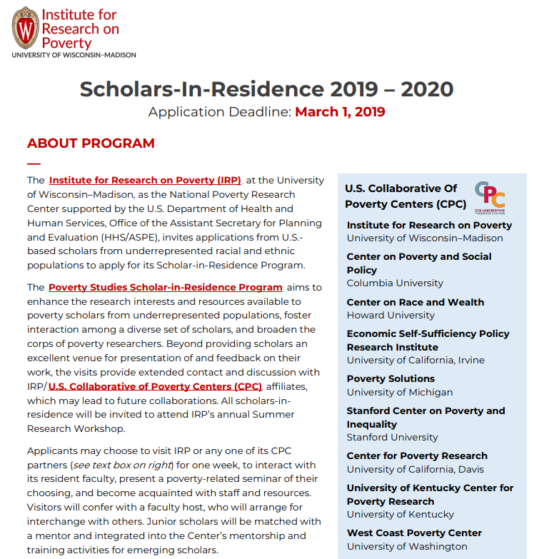 Poverty scholars from underrepresented groups: Want to spend a week in residence at 1 of 9 U.S. Collaborative of Poverty Centers member institutions during the 2019-2020 academic year? 

Applications are due on March 1.  irp.wisc.edu/wp/wp-content/…