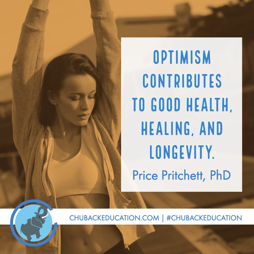 Optimism contributes to good health, healing, and longevity. - Price Pritchett, PhD ow.ly/Ic4X30m5xGq #optimism #optimist #staypositive #goodhealth #healing #longevity #motivationalquotes #inspiration #QOTD #chubackeducation