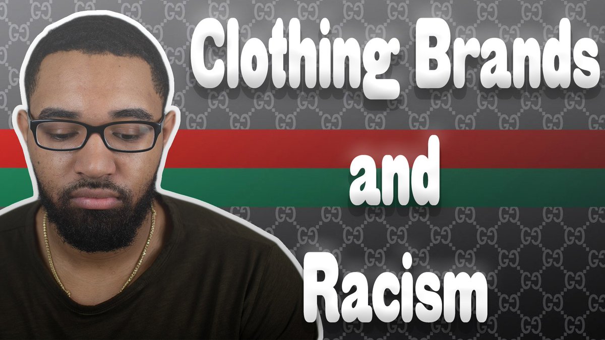 I made a video recently about clothing brands and racism. When will these brands learn #CancelBurberry #CancelGucci