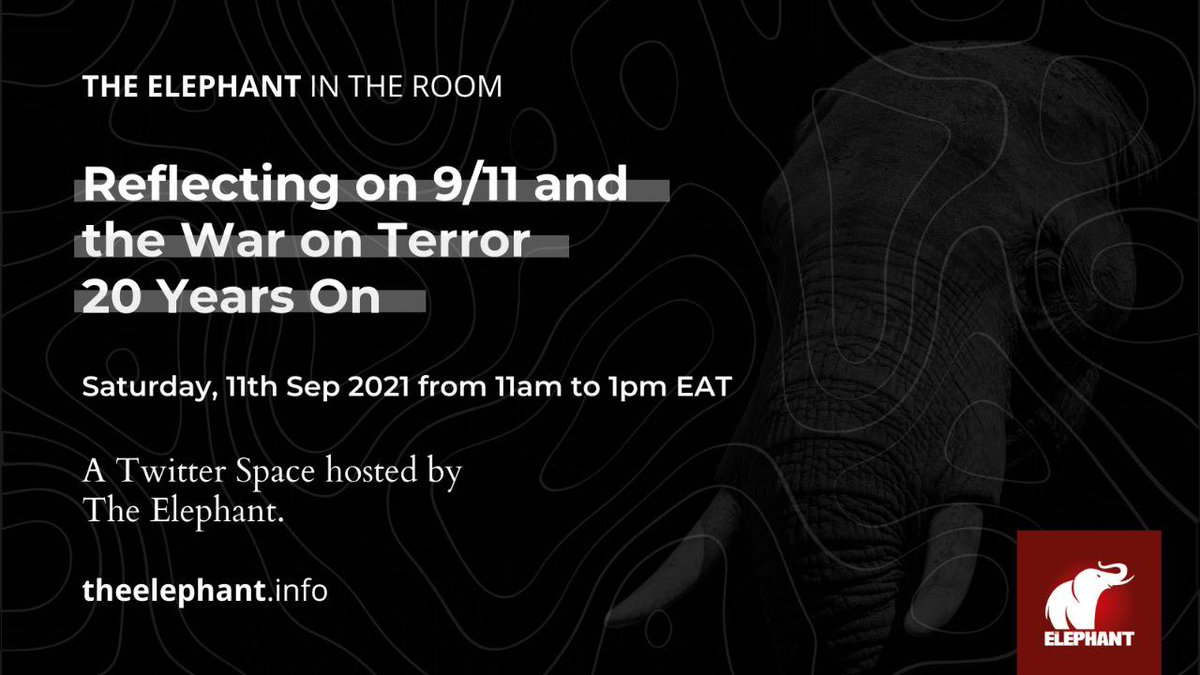 theelephantinfo's tweet image. Join us at 11 a.m. for the first in our "Elephant in the Room" discussions, as we reflect on 9/11 and the Global War on Terror, 20 years on.

ow.ly/o7k530rTEiI

#SetReminder