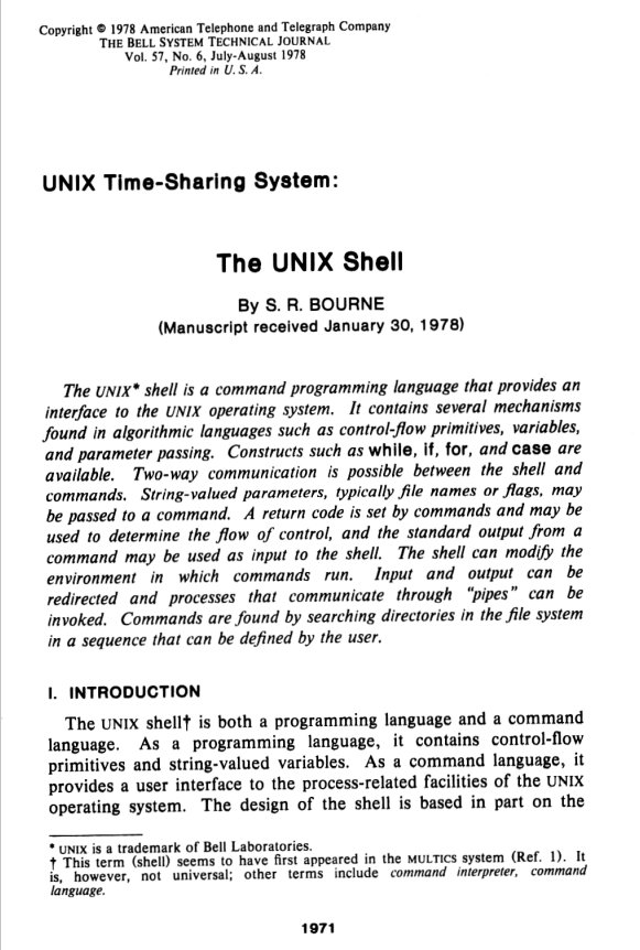 unix_byte's tweet photo. Stephen Bourne started working on a new shell early in 1976, and Bourne shell was officially the default shell in Unix Version 7, released in 1979. In 1978 the following article was published in The Bell Technical Journal https://t.co/2NzLhg5f4C