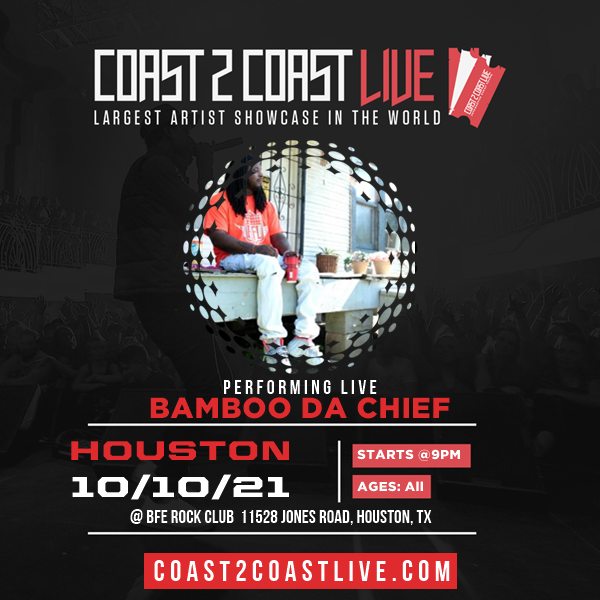 BamboodaChief's tweet photo. Vote for me to perform for  $50,000 in Prizes!  at #Houston All Ages 10/10/21! https://t.co/4pwzwuYR1t #Coast2Coast https://t.co/mKeLw0U6Nv