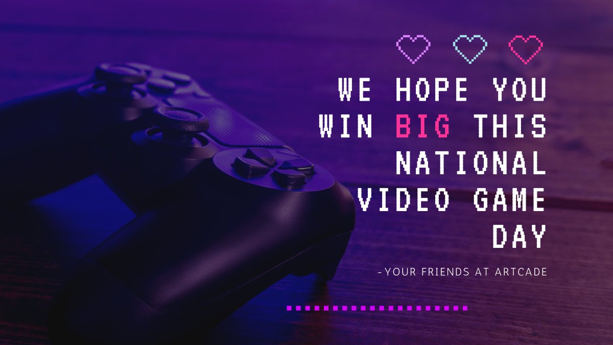 ArtcadeWH's tweet photo. Have a radd day- see you on Tuesday! 🎮 #nationalvideogameday https://t.co/pn4zKjxysx
