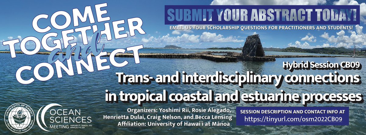 Seeking presenters for #OSM22 hybrid session on transdisciplinary research in tropical coastal/estuaries. We have funds to support students/practitioners. Please RT! tinyurl.com/osm2022CB09