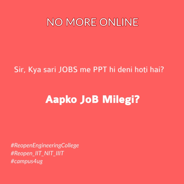 amresssh's tweet image. #ReopenEngineeringCollege 
#Reopen_IIT_IIIT_NIT 
#campus4ug
