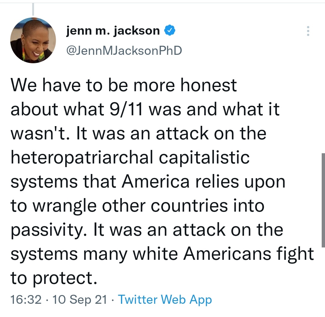 9/11 was a hyper-violent form of identity politics. versus 9/11 was an attack on the heteropatriarchal capitalistic system that many white Americans fight to protect.