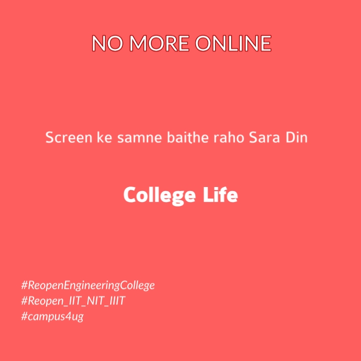 amresssh's tweet image. #ReopenEngineeringCollege 
#Reopen_IIT_IIIT_NIT 
#campus4ug