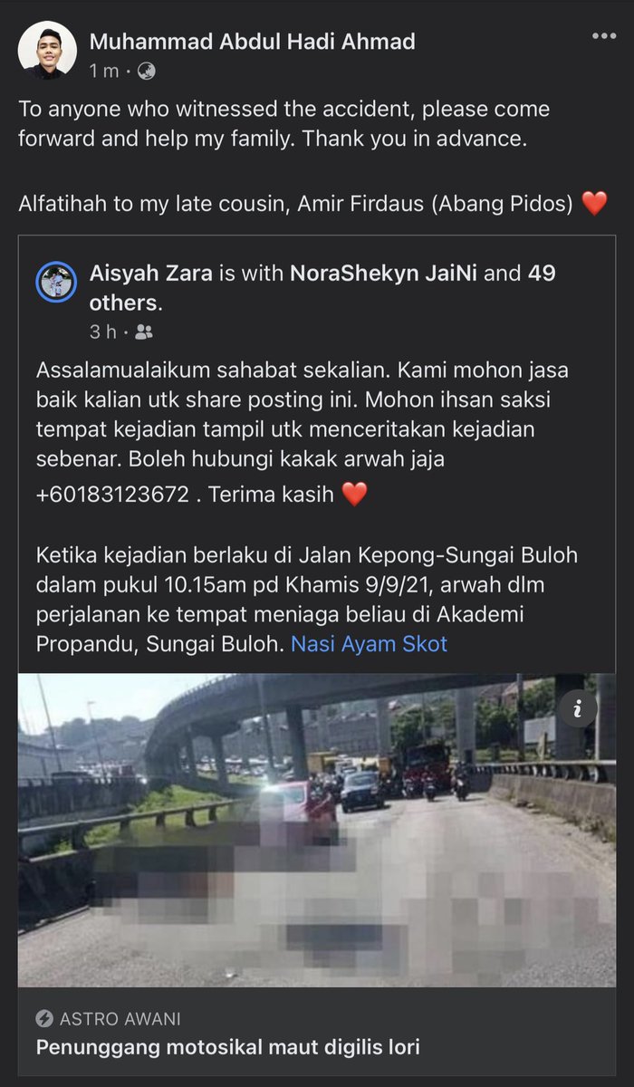 adivandewoodsen's tweet image. Saya dengan rendah diri ingin memohon bantuan semua jika ada yang boleh jadi saksi untuk kemalangan arwah sepupu saya, Amir Firdaus, dia Jalan Kepong-Sungai Buloh (MRR2).
Terima kasih ye.
