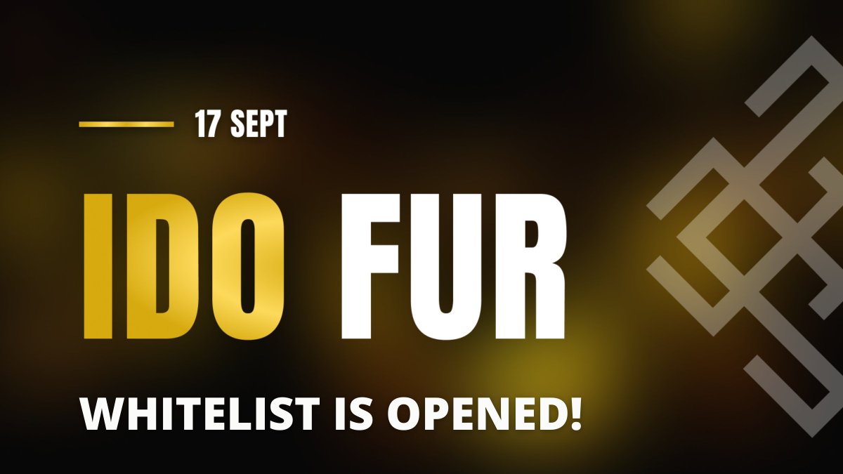 🔥🔥🔥Are you ready to be a part of our universe?

$FUR Forthcoming IDO Whitelist is available for registration! 

❗️Whitelist Opening: already opened 
￼
❗️Whitelist Closing:  Sep 15

No time to waste, let’s apply now!

gleam.io/0YgLz/fur-fort…