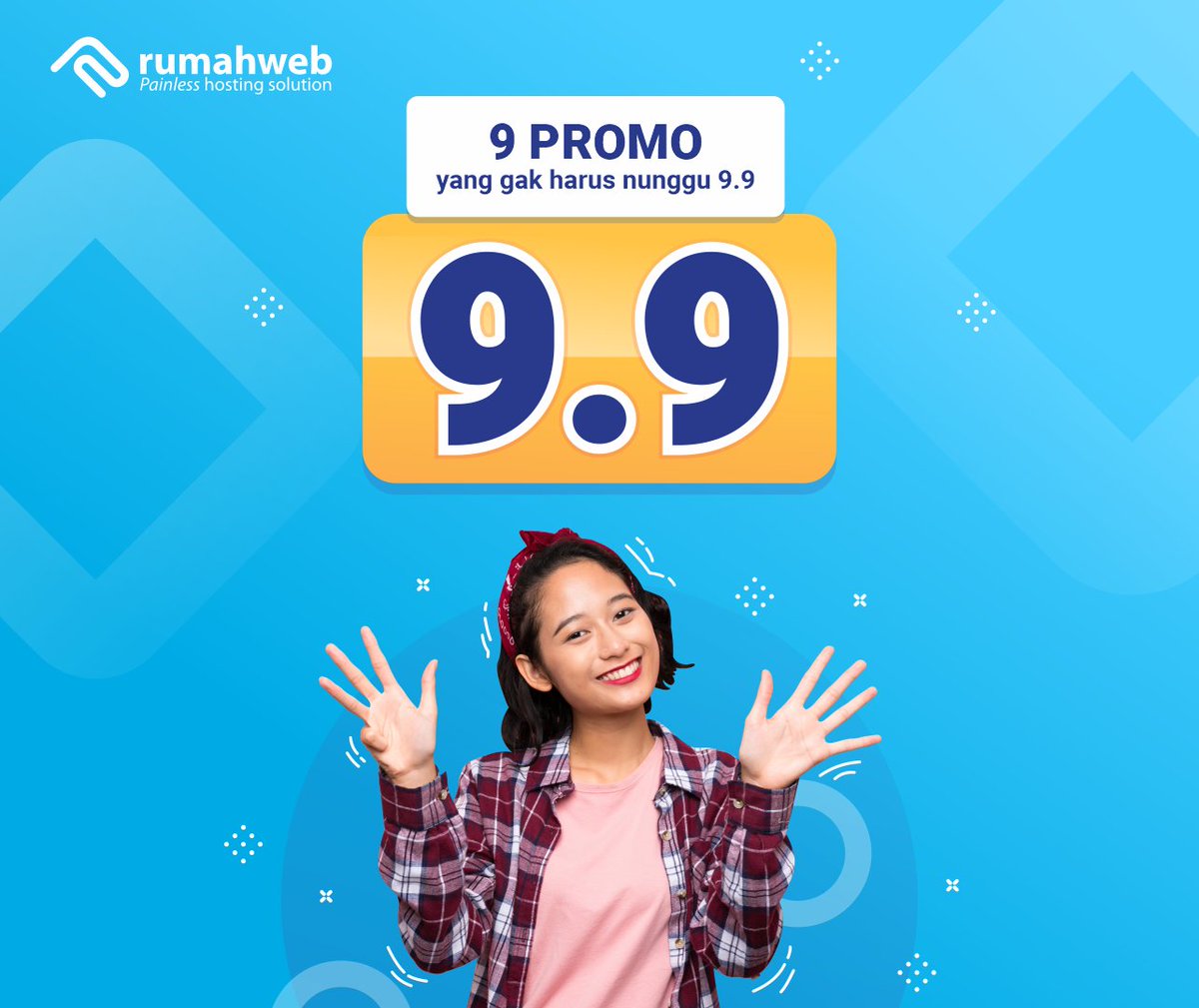 rumahwebtweet's tweet photo. Halo Warga RW! Udah abis berapa buat checkout 9.9 nih? di Rumahweb Indonesia Warga RW bisa dapet 9PROMO yang gak harus nunggu 9.9
#ThinkBig #GrowBigger #Rumahweb
#PromoDomain #DomainGratis #HostingMurah #HostingGratis
No. 1 di Indonesia #Promo99 #99 #Diskon99  
#TokoOnline https://t.co/6dufMGmSIC