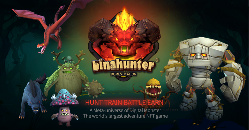 Binahunter is a Meta-universe of Digital Monster live on #BSC, will be expanded to more chains in the future. It's the world's largest adventure #NFTGame
🐓Farming
⚔️Monster Battle
⛑Against Bosses
🤝Training
💪Grow and Breeding
🛍MarketPlace
💰Earn Profit
t.me/bina_hunter