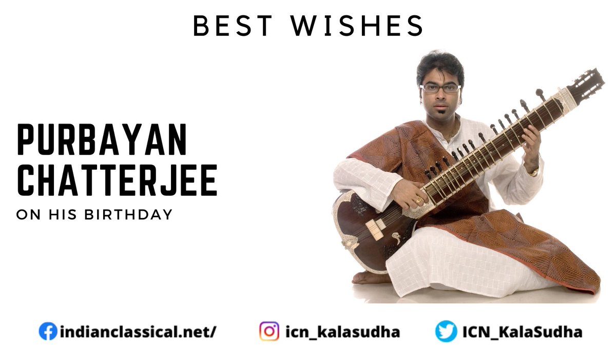Best wishes to a noted Sitar maestro @stringstruck on his birthday.

At the age of 15, He was awarded President of India Award for the Best Instrumentalist of India.

#ICN #IndianClassicalNetwork #music  #indianclassicalmusic 
#Sitar #sitarmaestro #PurbayanChatterjee