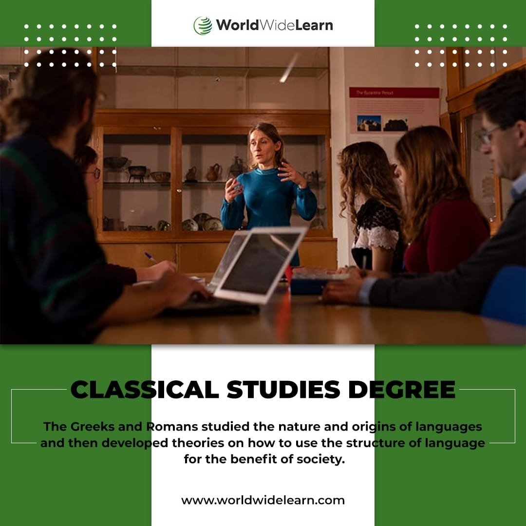From World Wide Learn get the Classical Studies Degree. Here, you can learn Greek and Roman language with its origin.

.
For more visit - worldwidelearn.com

#career 
#Worldwidelearn
#digitaleducation
#elearning