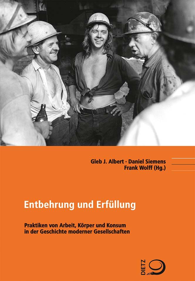 IMIS (@imis_uos) on Twitter photo Erscheint in Kürze <a href="/dietzverlag/">Verlag J.H.W. Dietz</a>: "Entbehrung und Erfüllung. Praktiken von Arbeit, Körper und Konsum in der Geschichte modernen Gesellschaften", herausgegeben von @glebalbert, <a href="/Daniel_Newcast/">Daniel Siemens</a> und IMIS-Mitglied @wolfffra. buff.ly/3E0ut9f Erscheint in Kürze <a href="/dietzverlag/">Verlag J.H.W. Dietz</a>: "Entbehrung und Erfüllung. Praktiken von Arbeit, Körper und Konsum in der Geschichte modernen Gesellschaften", herausgegeben von @glebalbert, <a href="/Daniel_Newcast/">Daniel Siemens</a> und IMIS-Mitglied @wolfffra. buff.ly/3E0ut9f