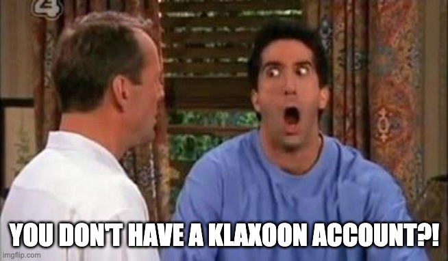 Oooooooh myyyyyy Goooood! 😱

Don’t worry, it’s not too late to subscribe! 😉

And lucky you...! You can sign up for a free Klaxoon account just right here 👉 klax.co/3jQpDUe