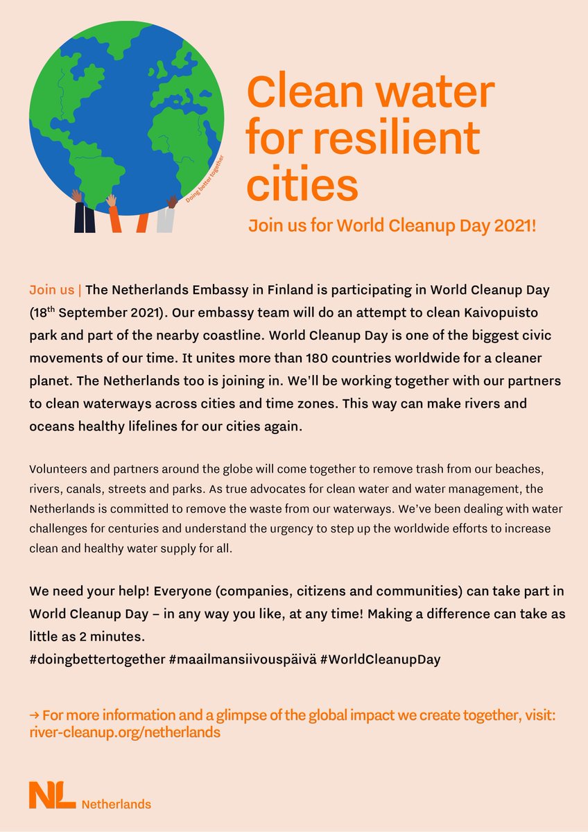 On 18 Sept 🇳🇱 is joining forces & taking 🌍 action to contribute towards zero-waste waters. We're asking you to participate in #worldcleanupday, in any way possible. Our embassy team will do an attempt to clean Kaivopuisto park and the coastline. #maailmansiivouspäivä #ActNow