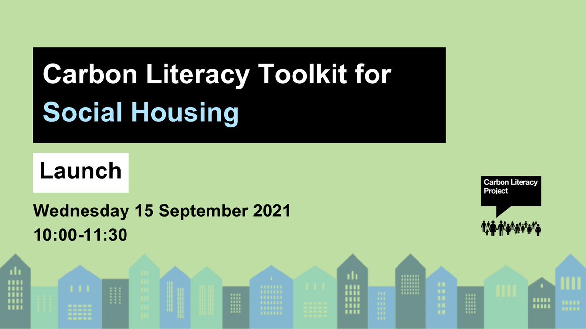 Join us next Wednesday (15 Sept 10:00-11:30) for the launch of the Carbon Literacy Toolkit for #SocialHousing! 

Developed with the CL4RPs Consortium and @MyGreatPlace

Register here: eventbrite.co.uk/e/launch-of-th…

For more info email: housing@carbonliteracy.com.

#CarbonLit #CLToolkit