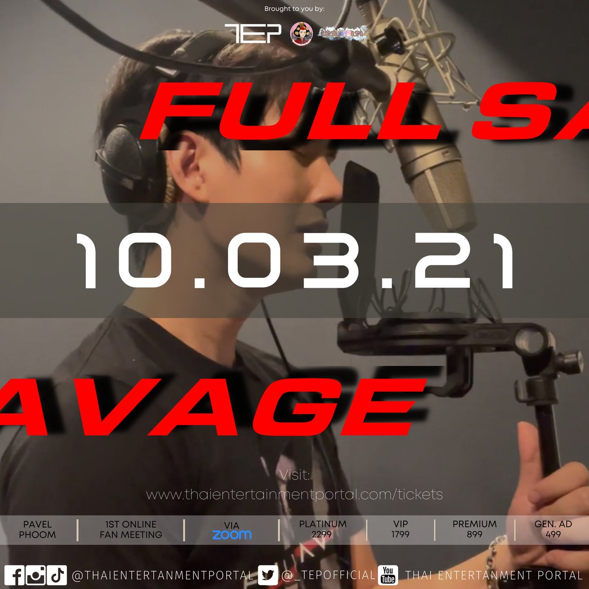 _TEPofficial's tweet photo. [FULL SAVAGE VIRTUAL FM ANNOUNCEMENT]

Good Day, TEPters! It is a great pleasure to announce that FULL SAVAGE: A Pavel Phoon Virtual Fan meeting will push through this coming OCTOBER 3, 2021 [Sunday].

#FullSavageVFM
#PavelPhoom
#TEPProduction
#TEP2021 https://t.co/zFn3dOIcMW