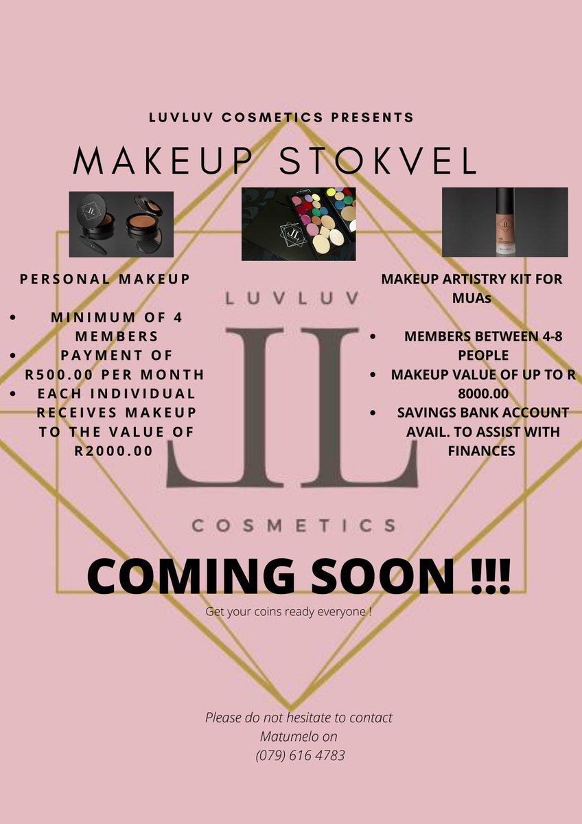 LuvLuvCosmetics's tweet photo. Hey loves!We are bringing you the LuvLuv Cosmetics Makeup Stokvel. Please have a look at the attached flyer below for more information. We cannot wait for you to join in✨. 
#becauseyourebeautiful #luvluvcosmetics #thebeautylounge #tbl #fruitymakeuplook  #makeup #makeupartist
💎 https://t.co/TSBoUVOSrV