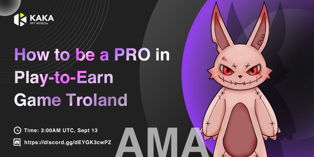 kakanftworld's tweet photo. #AMA: How to be a #PRO in #PlaytoEarn #Game Troland

⏰: 3:00AM UTC, Sept 13

#Airdrop #Giveaway #Reward: 
1⃣$50 U 
2⃣30 #NFT #Cards

Rules
1⃣Follow: @kakanftworld +Like+ RT 
2⃣Join Discord: https://t.co/FH7Cqss7BG
3⃣Max 5 Questions

#DeFi #Blockchain #Crypto #nftcollector #NFTS https://t.co/Q5XYcBakxG