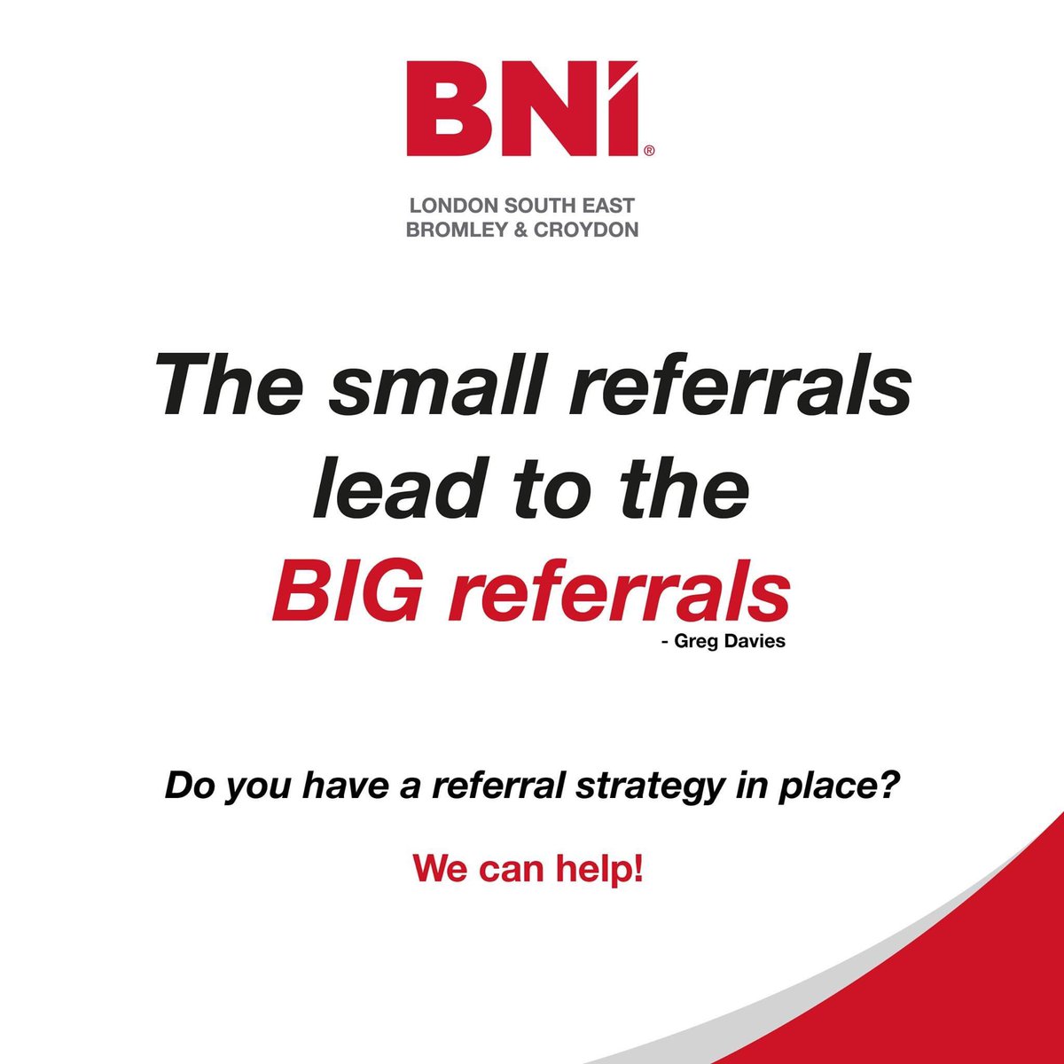 the first referral we receive is a relatively low value piece of business.  You’re being tested to see how you respond.  Treat every referral like it's worth £1Million, because one day, it will be!
#BNI #BNILSE #Business #SmallBusiness #SME #Networking #Referrals #GiversGain