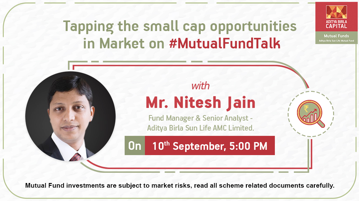 absl_amc's tweet photo. Understand how to tap the small opportunities in the market on this week’s #MutualFundTalk with Mr. Nitesh Jain, Fund Manager & Senior Analyst - Aditya Birla Sun Life AMC Limited. Join the live session on 10th September at 5:00 PM.
#MFT #MutualFunds #Investments #ABSLMF https://t.co/ClqJxtxyYt