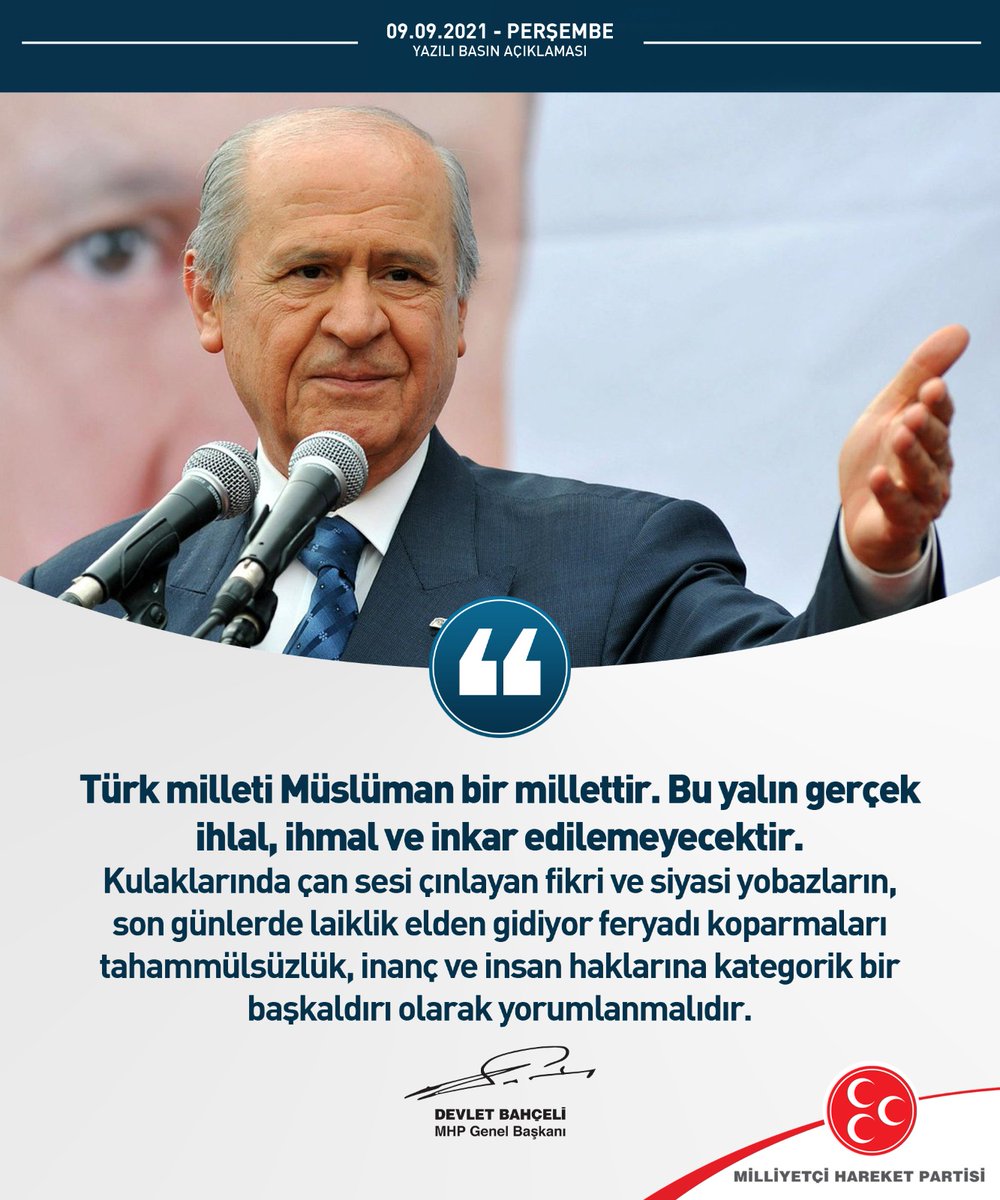 Türk milleti Müslüman bir millettir. Bu yalın gerçek ihlal, ihmal ve inkar edilemeyecektir. Kulaklarında çan sesi çınlayan fikri ve siyasi yobazların, son günlerde laiklik elden gidiyor feryadı koparmaları inanç ve insan haklarına kategorik bir başkaldırı olarak yorumlanmalıdır.