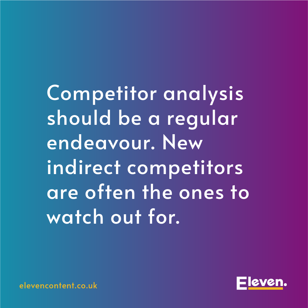 Your business proposition might not be as strong as it once was.

Find out more with our article "Know the Competition"

elevencontent.co.uk/blog/know-the-…

#B2BMarketing #BusinessFounder #DigitalMarketing #ManchesterDigital #MarketingStrategy #MarketingTips #TechFounder #TechStartup