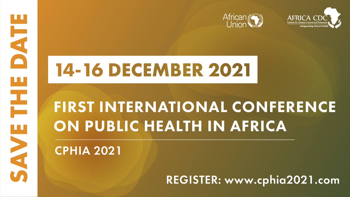 #SaveTheDate 
1st International Conference on Public Health in Africa.
📅 14-16 December 2021
Registration is now open bit.ly/3iEOgT9
For more information, visit africacdc.org
#AfricaPrepares #CPHIA2021 #NewPublicHealthOrder