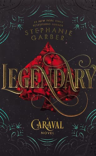 Legendary A Caraval Novel