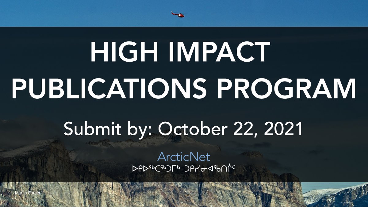 ArcticNet's tweet photo. Are you conducting high-impact Arctic research destined for high-profile journals like @Nature or @ScienceMagazine? ArcticNet is thrilled to launchd a new funding opportunity for High Impact Publications! https://t.co/jlZeqdrrm9

Deadline: October 22
@jackie_dawson @philbenthos https://t.co/RCzn9Skt92