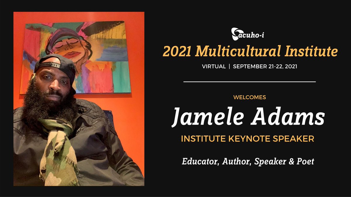 We're incredibly excited to welcome educator, speaker, author, and poet Jamele Adams (<a href="/h2five/">jamele adams</a>) as our keynote speaker for the 2021 Multicultural Institute. Join us virtually on September 21 &amp; 22 - register and learn more: acuho-i.org/educational-ev…