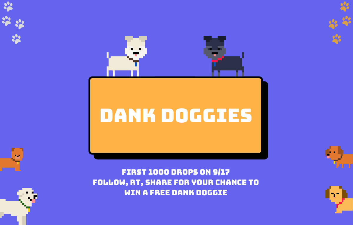 Follow, Share, and Retweet for your chance to win a free Dank Doggie NFT! 

We're giving away 10 FREE Doggies before our first 1K drops on 9/17 on Opensea!

opensea.io/collection/dan…