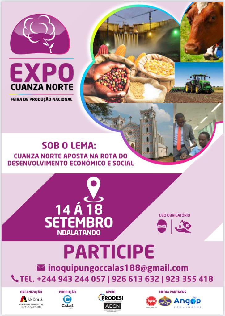 ProgramaProdesi's tweet photo. Participa na Expo Cuanza Norte
Feira Da Produção Nacional, de 14 á 18 Setembro, Município de Ndalatando.
Sob o lema: Cuanza Norte aposta na rota do desenvolvimento económico e social
#PRODESI #diversificacaodaeconomia #producaonacional #Cuanzanorte #Ndalatando #epossivel https://t.co/Mdo80zYLdo