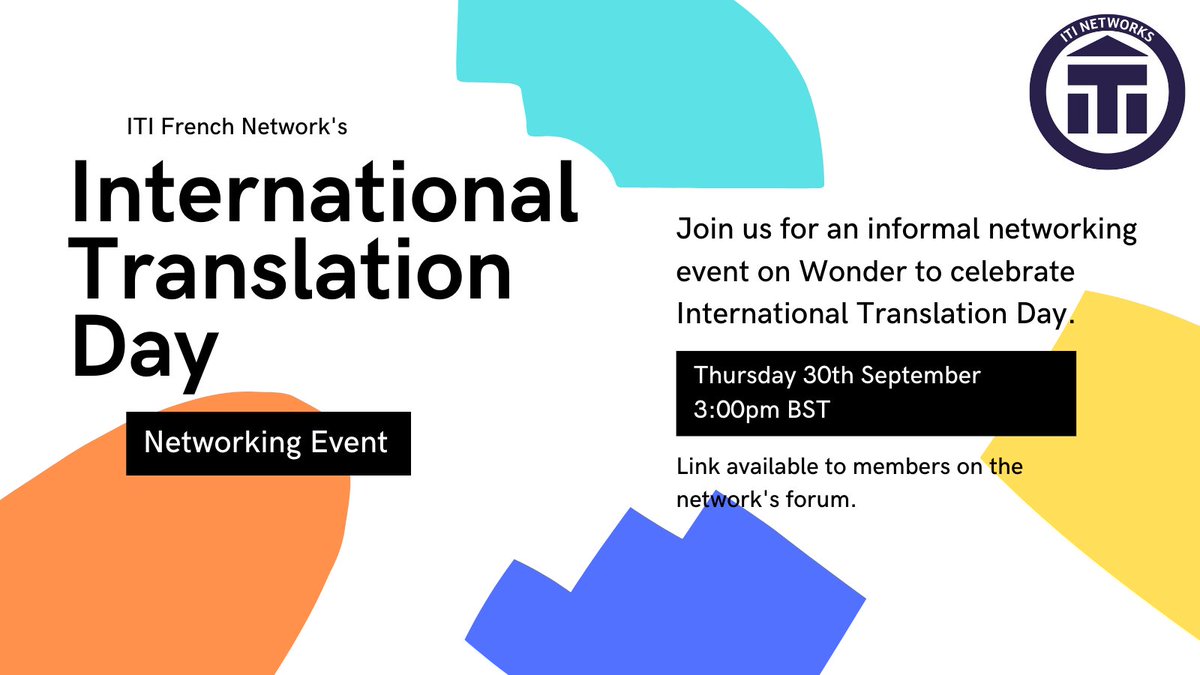 FrenchNet_ITI's tweet photo. 3 weeks to #InternationalTranslationDay!
To celebrate, we are organising an informal #networking session on Wonder.
More information on our Forum.
#FrenchNetwork #ITIcommunity @ITIUK https://t.co/f5Ct83OJ3T