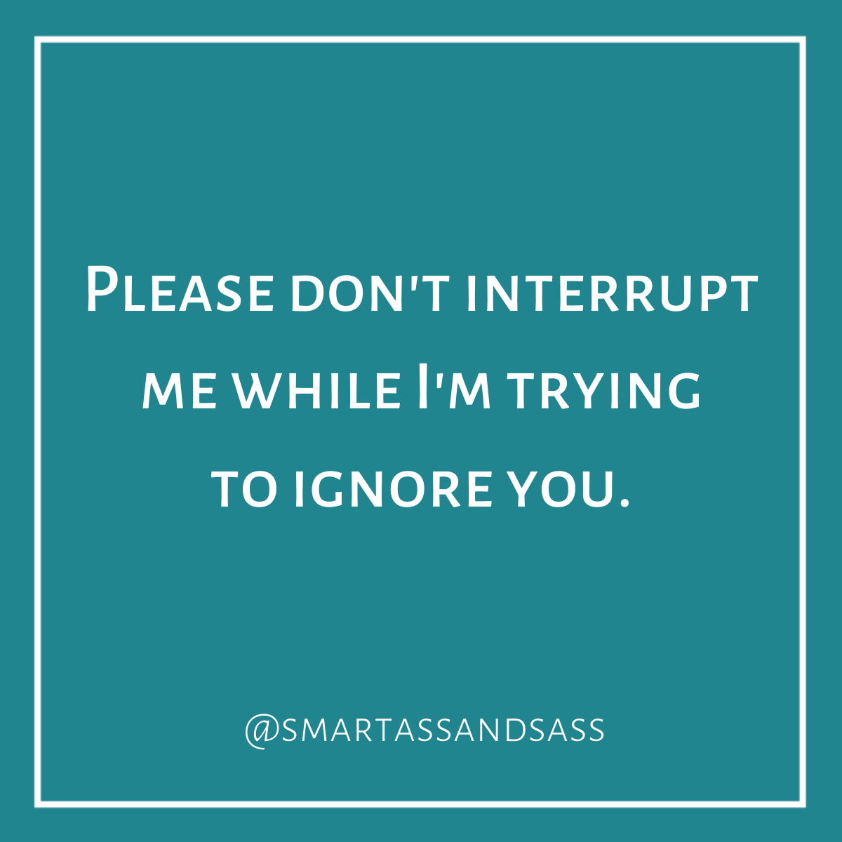 SmartassAndSass's tweet photo. Shhhhhh 🤫
✨ https://t.co/a44khlAvPg
·
·
·
·
#quote #funny #dailyquote #gofuckyourself #relatable #smartassandsass #subbox #subscribe #instaquote #shopnow #womenowned #hysterical #dontinterruptme #notalk #dontspeak #shhhh https://t.co/FHjjHHzfvN