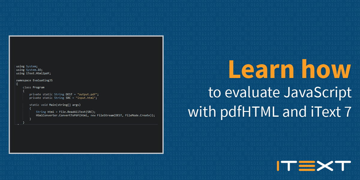 iText's tweet image. Are you trying to evaluate #JavaScript with #pdfHTML? While this is normally not possible, see our example for an easy work around! itextpdf.co/Srac #Java #Dotnet