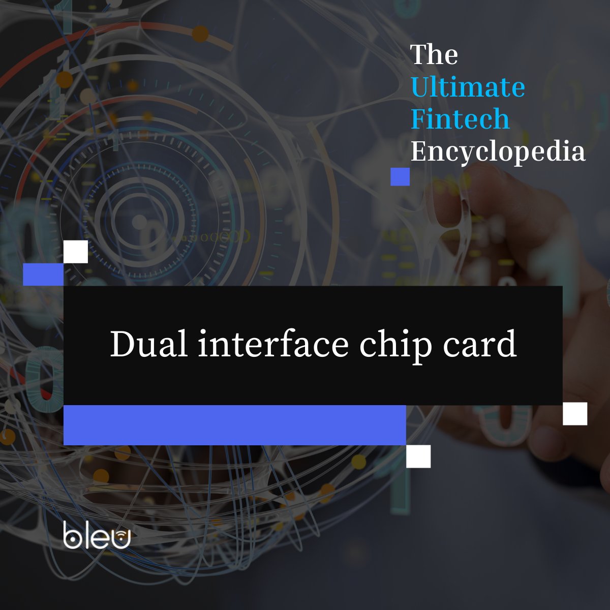bleucoent's tweet image. #Fintechencyclopedia No 6# "Dual interface chip card" 💥 Dual interface chip cards are credit or debit cards able to process transactions both contact and contactless, through a single embedded chip. Keep learning with Bleu. 

#dualinterface #fintech