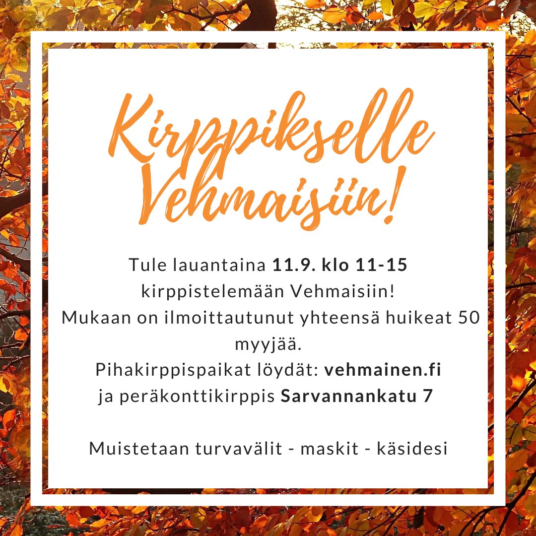VehmainenSeura's tweet photo. Vehmaisissa tapahtuu lauantaina: piha- ja perÀkonttikirppistapahtuma klo 11-15!
Lue lisÀÀ https://t.co/zfS8lYUHdk etusivulta!
@VisitTampere #kirppis #tampere #vehmainen #virkeÀvehmainen https://t.co/kaBl4Osg9Y