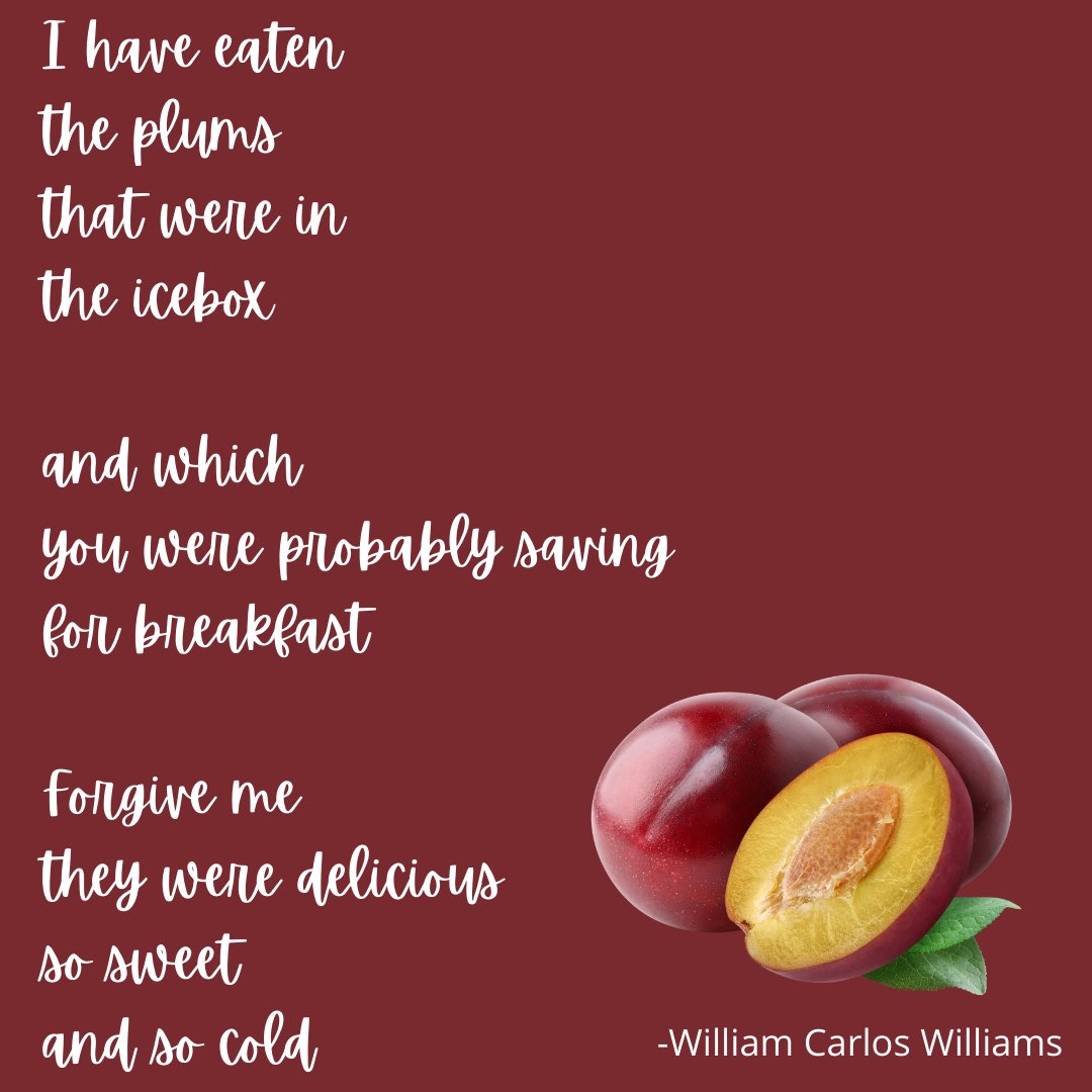 An ode to a plum. #williamcarloswilliams